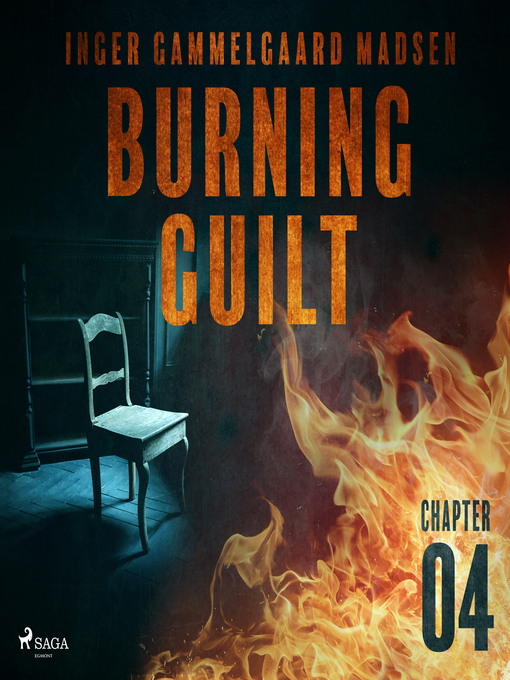 Title details for Burning Guilt--Chapter 4 by Inger Gammelgaard Madsen - Available